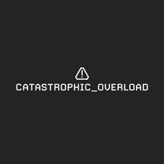 Catastrophic_Overload