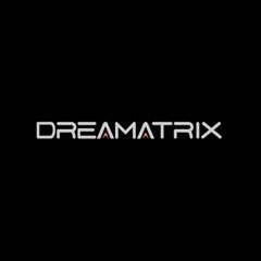 Dreamatrix