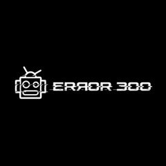 Error 300