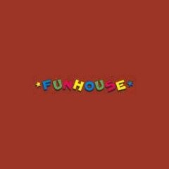 Funhouse