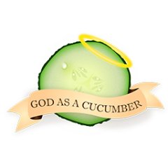 God As A Cucumber