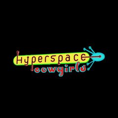 Hyperspace Cowgirls