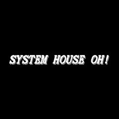 New Systemhouse Oh!