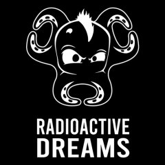 Radioactive Dreams