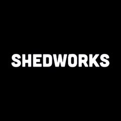 Shedworks