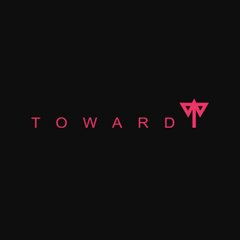 Toward