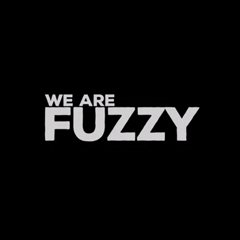 We Are Fuzzy