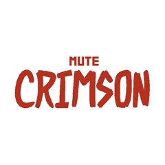 Mute Crimson