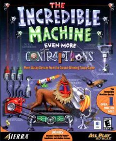 Incredible Machine, The:  Even More Contraptions