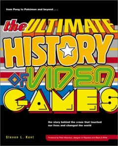 Ultimate History Of Video Games, The (US)