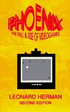 <a href='https://www.playright.dk/info/titel/phoenix-the-rise-+-fall-of-video-games'>Phoenix: The Rise & Fall Of Video Games [3rd Edition]</a>    19/30