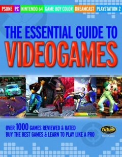 Essential Guide To Videogames, The (US)