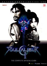 Soul Calibur II: The Complete Official Guide