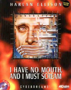 <a href='https://www.playright.dk/info/titel/i-have-no-mouth-and-i-must-scream'>I Have No Mouth And I Must Scream</a>    25/30