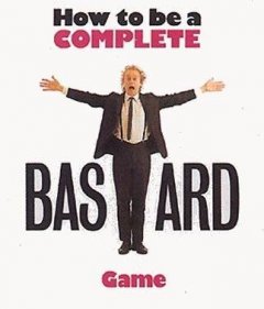 <a href='https://www.playright.dk/info/titel/how-to-be-a-complete-bastard'>How To Be A Complete Bastard</a>    16/30