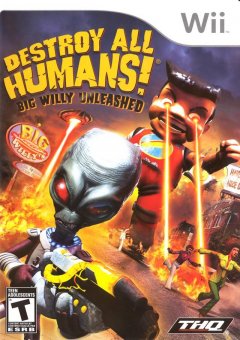Destroy All Humans! Big Willy Unleashed (US)