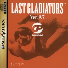 Last Gladiators Ver. 9.7 (JP)
