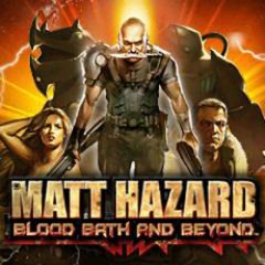 Matt Hazard: Blood Bath And Beyond (EU)