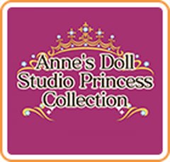 Anne's Doll Studio: Princess Collection (US)