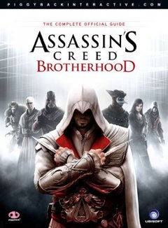 Assassin's Creed: Brotherhood: The Complete Official Guide (EU)
