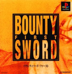 Bounty Sword First (JP)