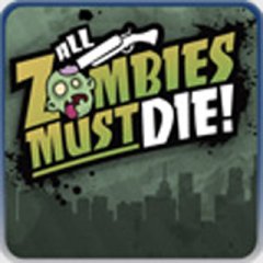 All Zombies Must Die! (US)