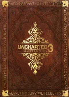 Uncharted 3: Drake's Deception: The Complete Official Guide [Collector's Edition]