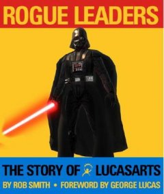 Rogue Leaders: The Story Of LucasArts (EU)