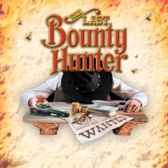 Last Bounty Hunter, The (US)