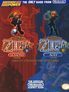 Legend Of Zelda, The: Oracle Of Seasons / Oracle Of Ages: Official Player's Guide (US)