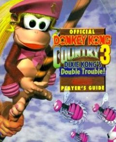 Donkey Kong Country 3: Dixie Kong's Double Trouble!: Official Player's Guide (US)