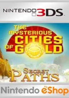 Mysterious Cities Of Gold, The: Secret Paths (EU)