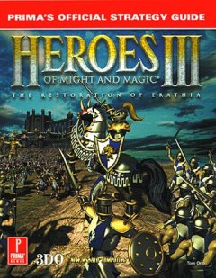 Heroes Of Might And Magic III: Official Strategy Guide