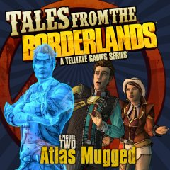 Tales From The Borderlands: Episode Two: Atlas Mugged (EU)