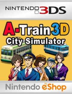 A-Train 3D: City Simulator [eShop] (EU)