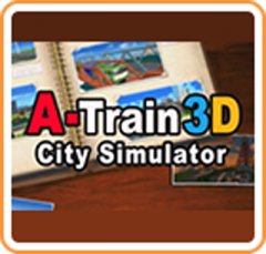 A-Train 3D: City Simulator [eShop] (US)