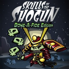 Skulls Of The Shogun: Bone-A-Fide Edition (EU)