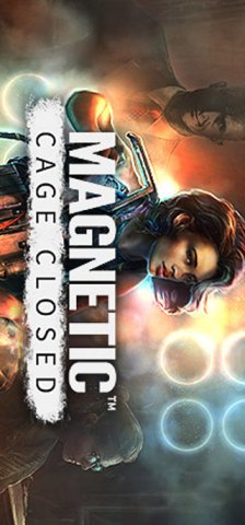 Magnetic: Cage Closed (US)