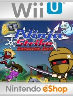 <a href='https://www.playright.dk/info/titel/ninja-strike-dangerous-dash'>Ninja Strike: Dangerous Dash</a>    7/30