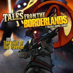 Tales From The Borderlands: Episode Five: The Vault Of The Traveler (EU)