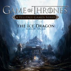 Game Of Thrones: Episode 6: The Ice Dragon (EU)