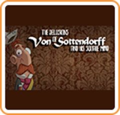 Delusions Of Von Sottendorff And His Square Mind, The (US)