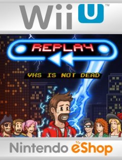 Replay: VHS Is Not Dead (EU)