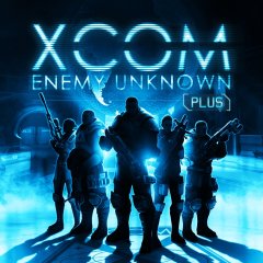 XCOM: Enemy Unknown: Plus (EU)