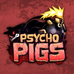 Psycho Pigs (EU)