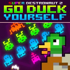 Super Destronaut 2: Go Duck Yourself (EU)