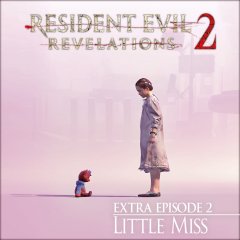 Resident Evil: Revelations 2: Extra Episode 2: Little Miss (EU)