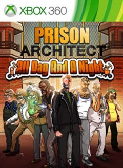 Prison Architect: All Day And A Night (US)