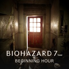 Resident Evil 7: Beginning Hour (JP)