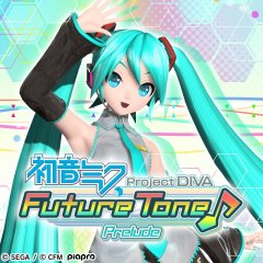 Hatsune Miku: Project Diva Future Tone: Prelude (JP)